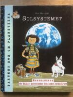 Solsystemet : Resehandbok f&ouml;r &auml;nglar, astronauter och andra rymdfarare