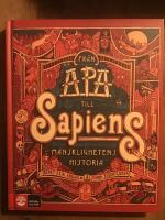 Fr&aring;n apa till sapiens : m&auml;nsklighetens historia