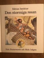 Den stormiga resan : r&aring;ttan ber&auml;ttar