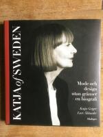Katja of Sweden : mode och design utan gr&auml;nser : en biografi