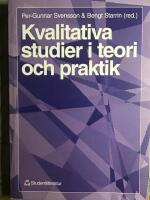 Kvalitativa studier i teori och praktik