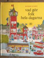 Vad g&ouml;r folk hela dagarna