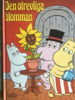 Den otrevliga blomman