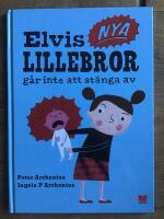 Elvis nya lillebror g&aring;r inte att st&auml;nga av
