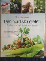 Den nordiska dieten : smal och frisk med svensk husmanskost