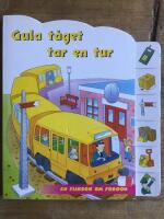 Gula t&aring;get tar en tur
