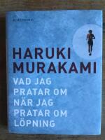 Vad jag pratar om n&auml;r jag pratar om l&ouml;pning