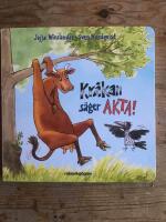 Kr&aring;kan s&auml;ger AKTA!