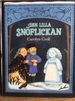 Den lilla sn&ouml;flickan - en rysk folksaga