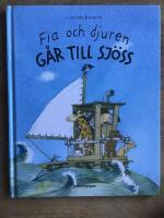 Fia och djuren g&aring;r till sj&ouml;ss