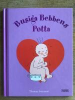 Busiga Bebbens potta
