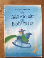 Fr&aring;n h&auml;rs och tv&auml;rs till bl&aring;b&auml;rsvers
