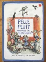 Pelle Plutt : ramsor och rim fr&aring;n gator och g&aring;rdar