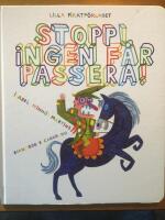 Stopp! Ingen f&aring;r passera!