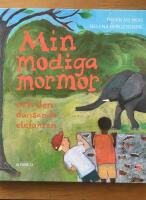 Min modiga mormor och den dansande elefanten