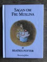 Sagan om Fru Muslina