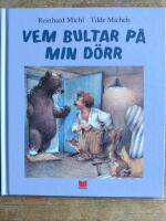 Vem bultar p&aring; min d&ouml;rr