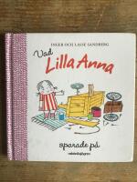 Vad Lilla Anna sparade p&aring;
