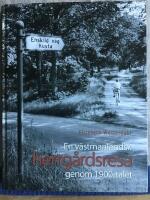 Enskild v&auml;g Kusta - en V&auml;stmanl&auml;ndsk herrg&aring;rdsresa genom 1900-talet