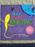Hur g&ouml;rs bebisar?