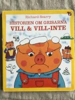Historien om grisarna Vill och Vill-Inte