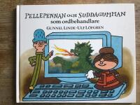 Pellepennan och Suddagumman som ordbehandlare