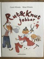 Rut & Knut jobbar