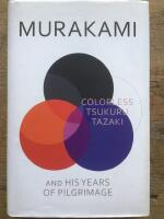 Colorless Tsukuru Tazaki and His Years of Pilgrimage