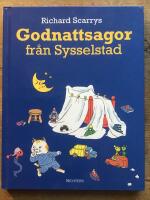 Richard Scarrys Godnattsagor fr&aring;n Sysselstad : Baserad p&aring; TV-serien Richard Scarrys &auml;ventyrsv&auml;rld