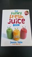 The funky fresh juice book