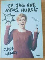 Ja jag har mens, hurs&aring;?