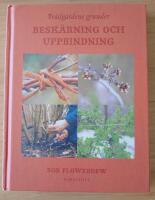 Tr&auml;dg&aring;rdens grunder : besk&auml;rning och uppbindning