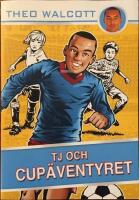 TJ och cup&auml;ventyret