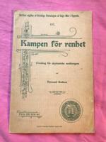 Kampen f&ouml;r renhet F&ouml;redrag f&ouml;r akademiska medborgare