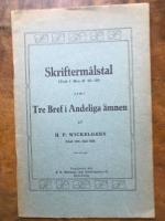 Skrifterm&aring;lstal (Text i 1 Mos-B. 25:30) samt Tre bref i Andeliga &auml;mnen