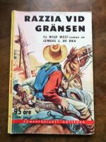 Razzia vid gr&auml;nsen (Nr 543 Nyckelbok)