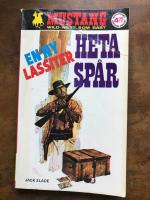 Heta sp&aring;r En ny Lassiter (Nr 192 Mustang)