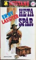 Heta sp&aring;r En ny Lassiter (Nr 192 Mustang)