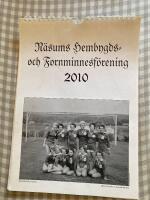  Fotokalender 2010 N&auml;sums Hembygds- och Fornminnesf&ouml;rening