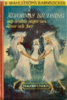 &Auml;lvornas bjudning och andra sagor om &auml;lvor och feer. nr 251-252