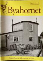 Byahornet nr 1. 2024. Årgång 83 Skånsk historia- folkminnen - skrönor