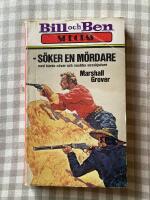 Bill och Ben - s&ouml;ker en m&ouml;rdare med h&aring;rda n&auml;var och snabba sexskjutare