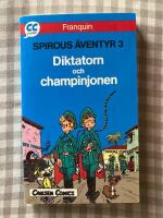 Spirous &auml;ventyr. Diktatorn och champinjonen