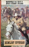 Buffalo Bill: Hemligt uppdrag, I banditernas v&aring;ld 
