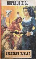 Buffalo Bill: V&auml;sterns hj&auml;lte, Gr&auml;nskungen
