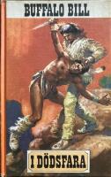 Buffalo Bill:  I d&ouml;dsfara, De svarta ryttarna
