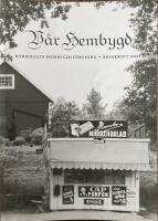 V&aring;r Hembygd, &Aring;rsskrift 2021 (Kyrkhult)