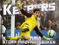 Keepers : stora m&aring;lvaktsboken