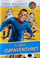 TJ och cup&auml;ventyret