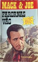 Farornas v&auml;g (Mack & Joe nr 46)